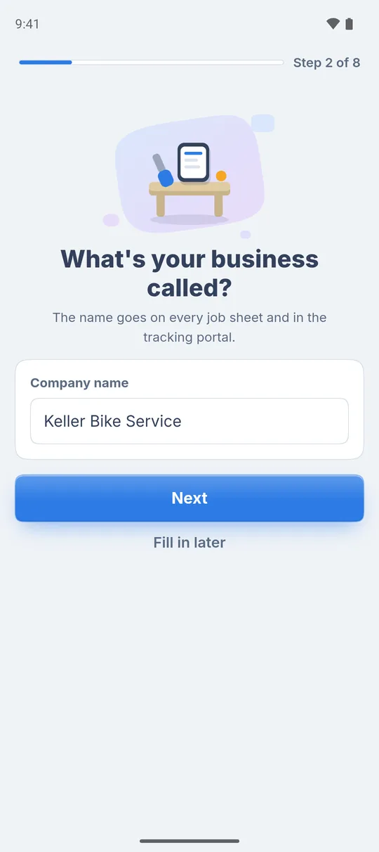 Step 2 of 8 “What's your business called?” with the “Company name” field, “Next” and “Fill in later”