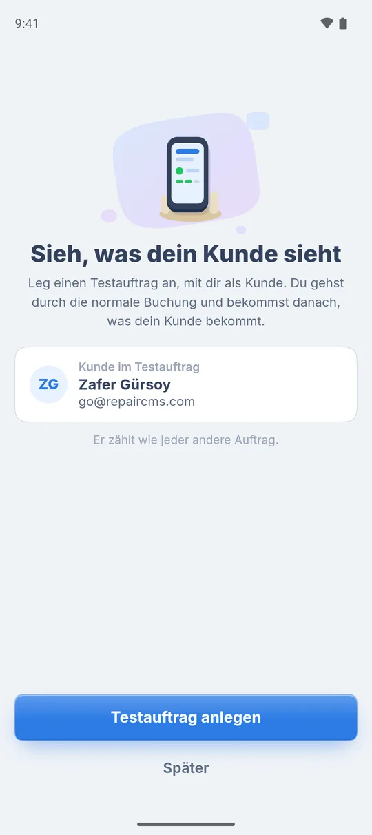 „Sieh, was dein Kunde sieht“ mit der Karte „Kunde im Testauftrag“ und dem Knopf „Testauftrag anlegen“