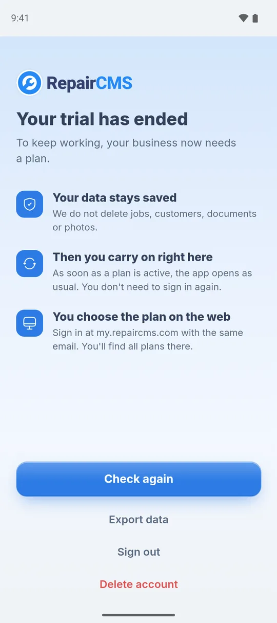 “Your trial has ended” page with “Your data stays saved”, “Then you carry on right here”, “You choose the plan on the web” and the “Check again” button