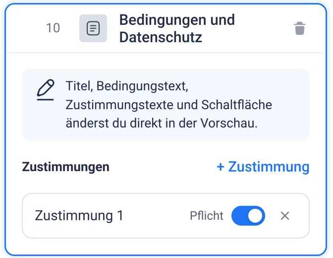Schritt „Bedingungen und Datenschutz“ mit „Zustimmungen“ und dem Knopf „+ Zustimmung“